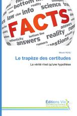 Le trapèze des certitudes