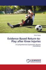 Evidence Based Return-to-Play after Knee Injuries