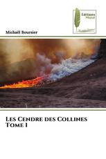 Les Cendre des Collines Tome 1