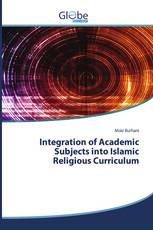 Integration of Academic Subjects into Islamic Religious Curriculum