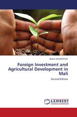 Foreign Investment and Agricultural Development in Mali