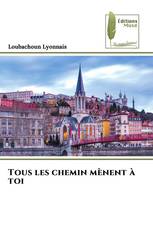 Tous les chemin mènent à toi