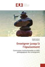 Enseigner jusqu’à l’épuisement