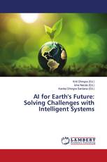 AI for Earth's Future: Solving Challenges with Intelligent Systems