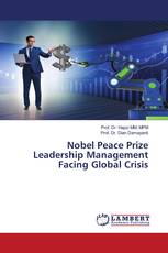 Nobel Peace Prize Leadership Management Facing Global Crisis