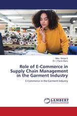 Role of E-Commerce in Supply Chain Management in the Garment Industry