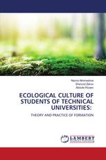 ECOLOGICAL CULTURE OF STUDENTS OF TECHNICAL UNIVERSITIES: