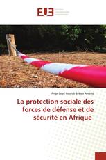 La protection sociale des forces de défense et de sécurité en Afrique