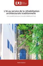 L'IA au service de la réhabilitation architecturale traditionnelle