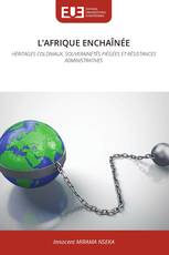 L’AFRIQUE ENCHAÎNÉE