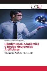 Rendimiento Académico y Redes Neuronales Artificiales
