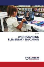 UNDERSTANDING ELEMENTARY EDUCATION