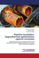 Pipeline insulation: Hygrothermal optimization against corrosion