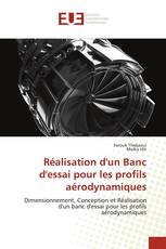 Réalisation d'un Banc d'essai pour les profils aérodynamiques