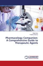 Pharmacology Companion: A Comprehensive Guide to Therapeutic Agents