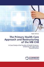 The Primary Health Care Approach and Restructuring of the MB ChB