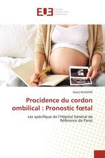 Procidence du cordon ombilical : Pronostic fœtal