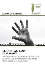 LE DIEU AU BOIS DORMANT