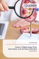 Cases in Nephrology Fluid, electrolyte, acid and base disorders