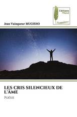 LES CRIS SILENCIEUX DE L'ÂME