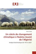 Un siècle de changement climatique à Naâma (ouest de l’Algérie)