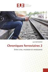 Chroniques ferroviaires 2