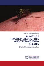 SURVEY OF HEMATOPHAGOUS FLIES AND TRYPANOSOMA SPECIES