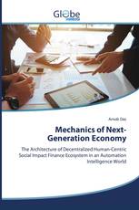 Mechanics of Next-Generation Economy