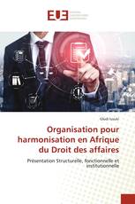 Organisation pour harmonisation en Afrique du Droit des affaires