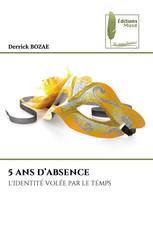 5 ANS D’ABSENCE
