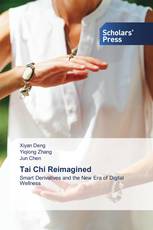 Tai Chi Reimagined