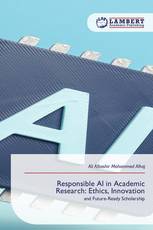 Responsible AI in Academic Research: Ethics, Innovation