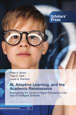 AI, Adaptive Learning, and the Academic Renaissance