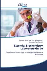 Essential Biochemistry Laboratory Guide