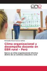 Clima organizacional y desempeño docente en EBR rural - Perú