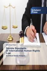 Double Standards in International Human Rights Law
