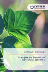 Principles and Dynamics of Agricultural Economics