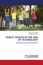 PUBLIC HEALTH IN THE AGE OF TECHNOLOGY