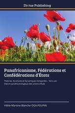 Panafricanisme, Fédérations et Confédérations d’États