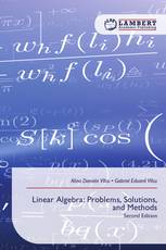 Linear Algebra: Problems, Solutions, and Methods