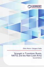 Strength in Transition: Russia, NATO, and the New Look Army
