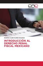 INTRODUCCIÓN AL DERECHO PENAL FISCAL MEXICANO