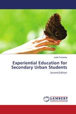 Experiential Education for Secondary Urban Students