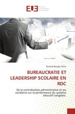 BUREAUCRATIE ET LEADERSHIP SCOLAIRE EN RDC