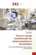 Prise en charge nutritionnelle du polytraumatisé en réanimation