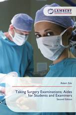 Taking Surgery Examinations; Aides for Students and Examiners