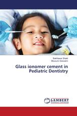 Glass ionomer cement in Pediatric Dentistry