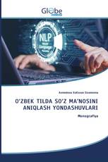 O‘ZBEK TILDA SO‘Z MA’NOSINI ANIQLASH YONDASHUVLARI