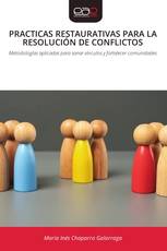 PRACTICAS RESTAURATIVAS PARA LA RESOLUCIÓN DE CONFLICTOS