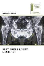 SEPT FRÈRES, SEPT DESTINS